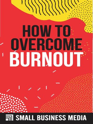 cover image of How to Overcome Burnout